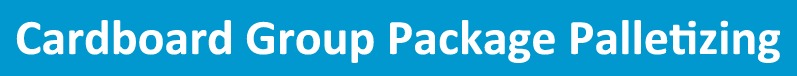 Cardboard Group Package Palletizing